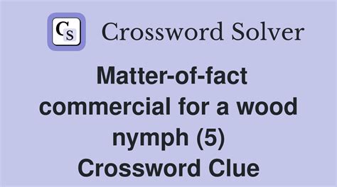 wood nymph crossword clue|WOOD NYMPH Crossword Clue